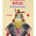 Ponniyin Selvan The Zenith Of Sacrifice Part 5