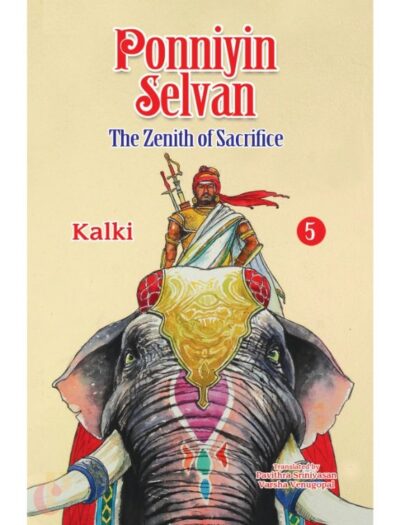 Ponniyin Selvan The Zenith Of Sacrifice Part 5