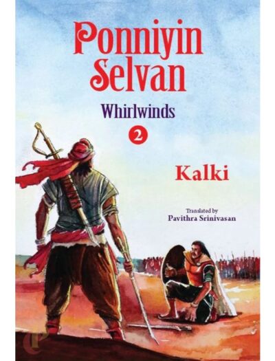Ponniyin Selvan: Whirlwinds (Part 2)
